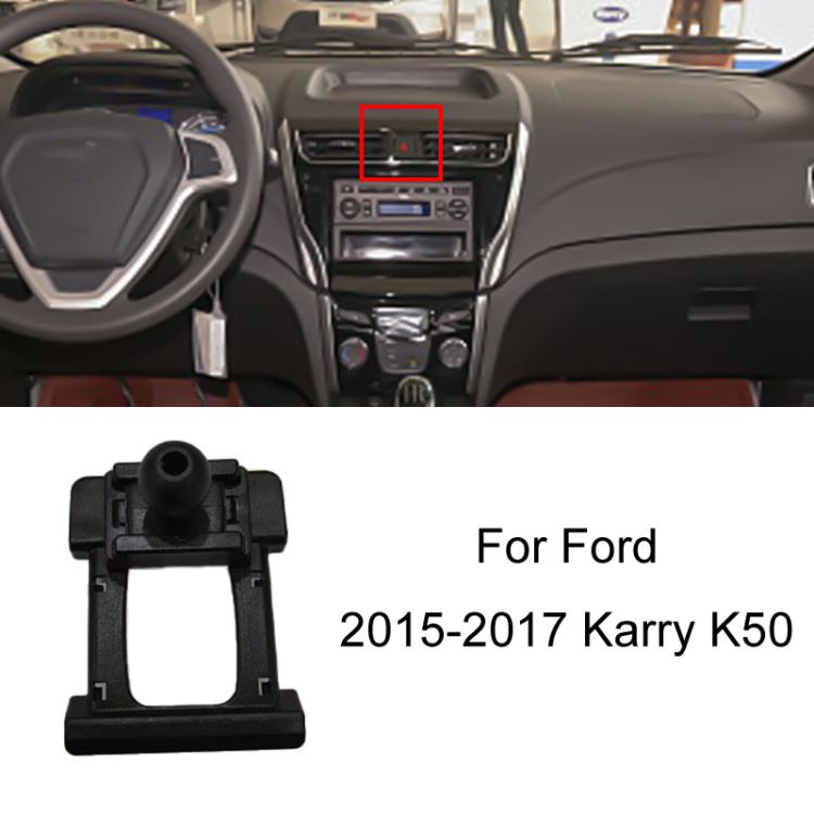 For Ford Left Driving Car Special Mobile Phone Navigation Bracket Base, Model: 15-17 Karry K50 - Special Car Holders by buy2fix | Online Shopping UK | buy2fix