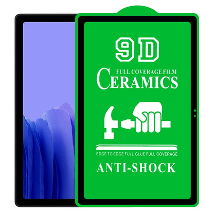 For Samsung Galaxy Tab A7 10.4 2020 T505 9D Full Screen Full Glue Ceramic Film - For Samsung Tab by buy2fix | Online Shopping UK | buy2fix
