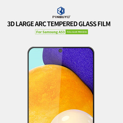 For Samsung Galaxy A53 5G PINWUYO 9H 3D Explosion-proof Tempered Glass Full Film(Black) - Galaxy Tempered Glass by PINWUYO | Online Shopping UK | buy2fix