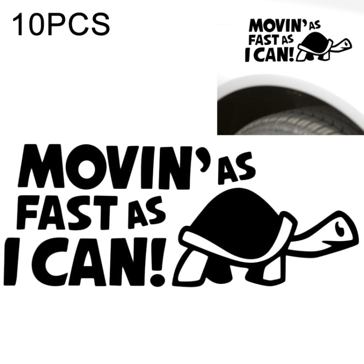 10 PCS Moving As Fast as I Can Pattern Reflective Decal Car Sticker, Size: 14.8x6cm(Black) by buy2fix