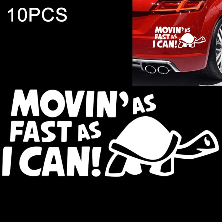 10 PCS Moving As Fast as I Can Pattern Reflective Decal Car Sticker, Size: 14.8x6cm(Silver) by buy2fix