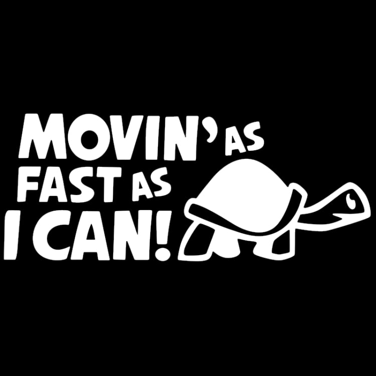 10 PCS Moving As Fast as I Can Pattern Reflective Decal Car Sticker, Size: 14.8x6cm(Silver) by buy2fix