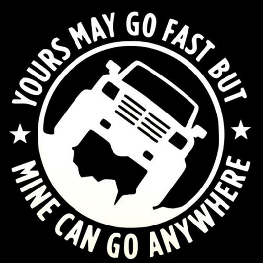 YOURS MAY GO FAST MINE CAN GO ANYWHERE Vinyl Decal Car Stickers, Size: 15x15cm(Silver) - Decorative Sticker by buy2fix | Online Shopping UK | buy2fix